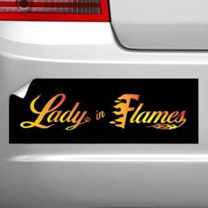 Bumper Sticker – Lady in Flames